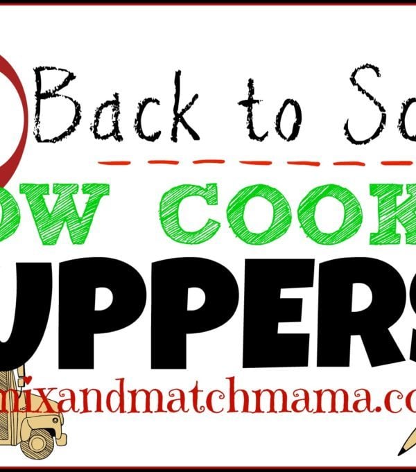 Back To School Slow Cooker Suppers