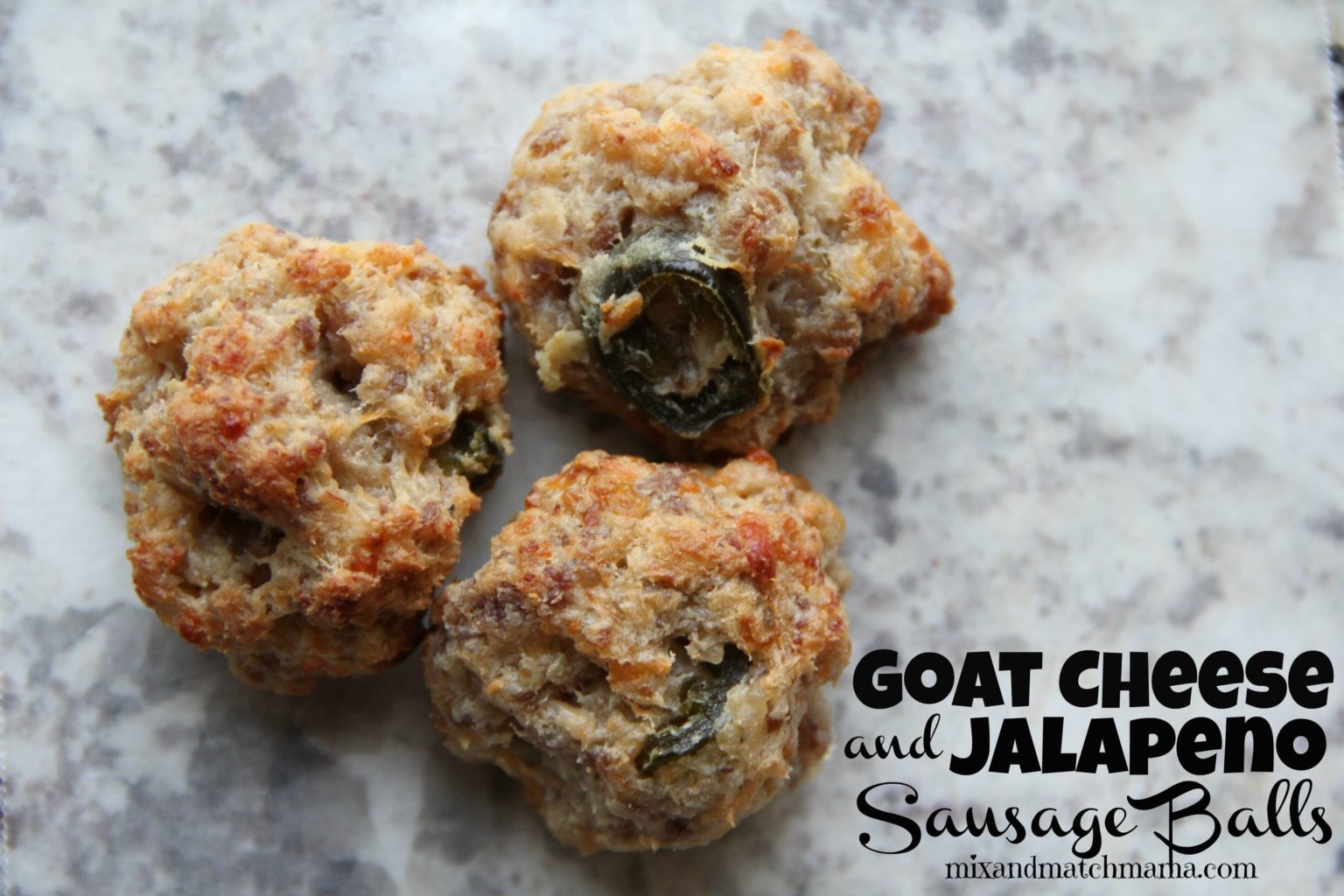 Goat Cheese & Jalapeno Sausage Balls Recipe Mix and Match Mama